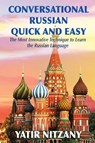 Conversational Russian Quick and Easy - Yatir Nitzany - 9781951244057