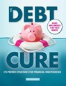 The Debt Cure - Taylor Smith - 9781951274252