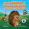 ?Puede Pedro el Puercoespin controlar su mal genio? - Misty Black - 9781951292294