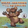 Oscar el Oso Pardo aprende a ser agradecido - Misty Black - 9781951292331