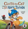 Clutz the Cat Learns to Do Hard Things - Misty Black - 9781951292966