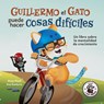 ¿Guillermo el Gato se dará por vencido? - Misty Black - 9781951292980