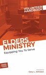 Elders Ministry Volunteer Handbook - INC. OUTREACH - 9781951304683