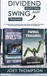 Dividend Investing & Swing Trading - Joey Thompson - 9781951345648