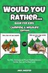 Would You Rather Book for Kids - Jake Jokester - 9781951355906