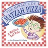 The Miracle of Matzah Pizza: A Biblical Tall Tale - Ann Koffsky - 9781951365332