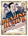 Blazing Humor: Mel Brooks Is Seriously Funny! - Ann Koffsky - 9781951365349