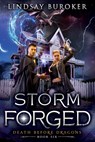Storm Forged: An Urban Fantasy Novel - Lindsay Buroker - 9781951367091