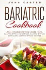 Bariatric Cookbook - John Carter - 9781951404406