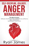 Self-Discipline, Jealousy, Anger Management - Ryan James - 9781951429591
