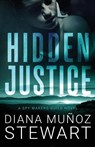 Hidden Justice - Diana Muñoz Stewart - 9781951467098