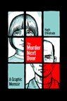 The Murder Next Door - Hugh D'Andrade - 9781951491352
