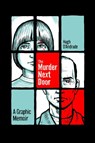The Murder Next Door - Hugh D'Andrade - 9781951491352