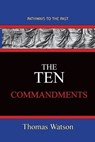 The Ten Commandments - Thomas Watson - 9781951497668