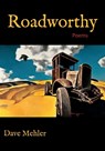 Roadworthy - Dave Mehler - 9781951547127