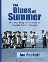 The Blues of Summer - Joe Puckett - 9781951547387