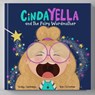 Cindayella and the Fairy Wordmother - Becky Cummings - 9781951597498