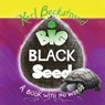 Big Black Seed: A Book with No Words - Karl Beckstrand - 9781951599256