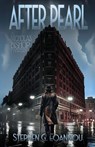 After Pearl - Stephen G. Eoannou - 9781951631475