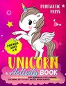 Unicorn Activity Book for Kids Ages 4-8 - Press Funtartic - 9781951652005
