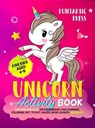 Unicorn Activity Book for Kids Ages 4-8 - FUNTARTIC,  Press - 9781951652135