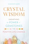 Crystal Wisdom - Shannon Marie - 9781951692100