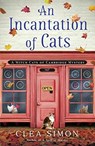 An Incantation of Cats - Clea Simon - 9781951709310