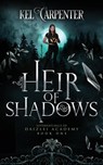 Heir of Shadows - Kel Carpenter - 9781951738044