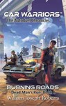 Burning Roads - William Joseph Roberts - 9781951768843