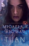 Micaela's Big Bad - Tijan - 9781951771546