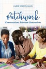 Patchwork - Carol Wilson-Mack - 9781951775421