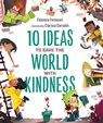 10 Ideas to Save the World with Kindness - FORNASARI,  Eleonora - 9781951784058