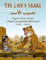 The Lion's Share - English Animal Idioms (Arabic-English) - Troon Harrison - 9781951787189