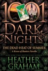 The Dead Heat of Summer: A Krewe of Hunters Novella - Heather Graham - 9781951812195