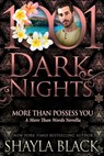 More Than Possess You - Shayla Black - 9781951812515