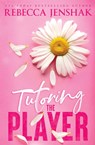 Tutoring the Player - Rebecca Jenshak - 9781951815295
