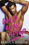 Wild Ever After - Rebecca Jenshak - 9781951815462