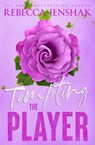 Tempting the Player - Rebecca Jenshak - 9781951815530