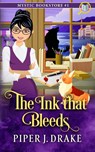 The Ink That Bleeds - Piper J. Drake - 9781951821098