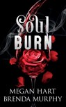 Soul Burn - Brenda Murphy ; Megan Hart - 9781951880330