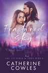 Fractured Sky - Catherine Cowles - 9781951936280