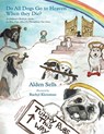 Do All Dogs Go to Heaven When They Die? - Alden Sells - 9781951937362