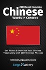 2000 Most Common Chinese Words in Context - Lingo Mastery - 9781951949013