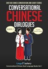 Conversational Chinese Dialogues - Lingo Mastery - 9781951949051