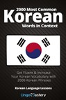 2000 Most Common Korean Words in Context - Lingo Mastery - 9781951949075