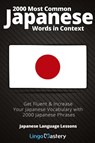 2000 Most Common Japanese Words in Context - Lingo Mastery - 9781951949112
