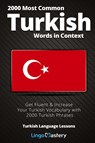 2000 Most Common Turkish Words in Context - Lingo Mastery - 9781951949174
