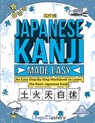 Japanese Kanji Made Easy - Lingo Mastery - 9781951949693