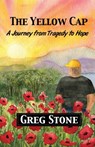 The Yellow Cap - STONE,  Greg A - 9781951960087