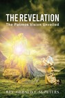 The Revelation - REV Gerald F McPeters - 9781951961787